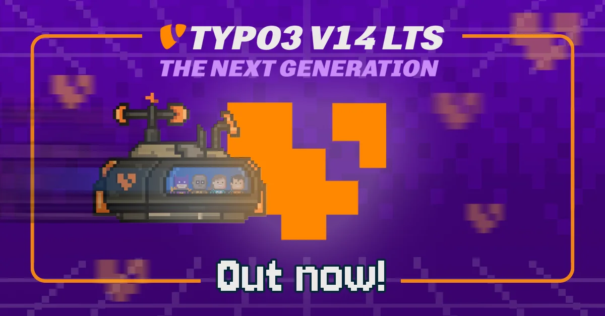 TYPO3 v14 LTS: Neuerungen & Upgrade-Gründe
